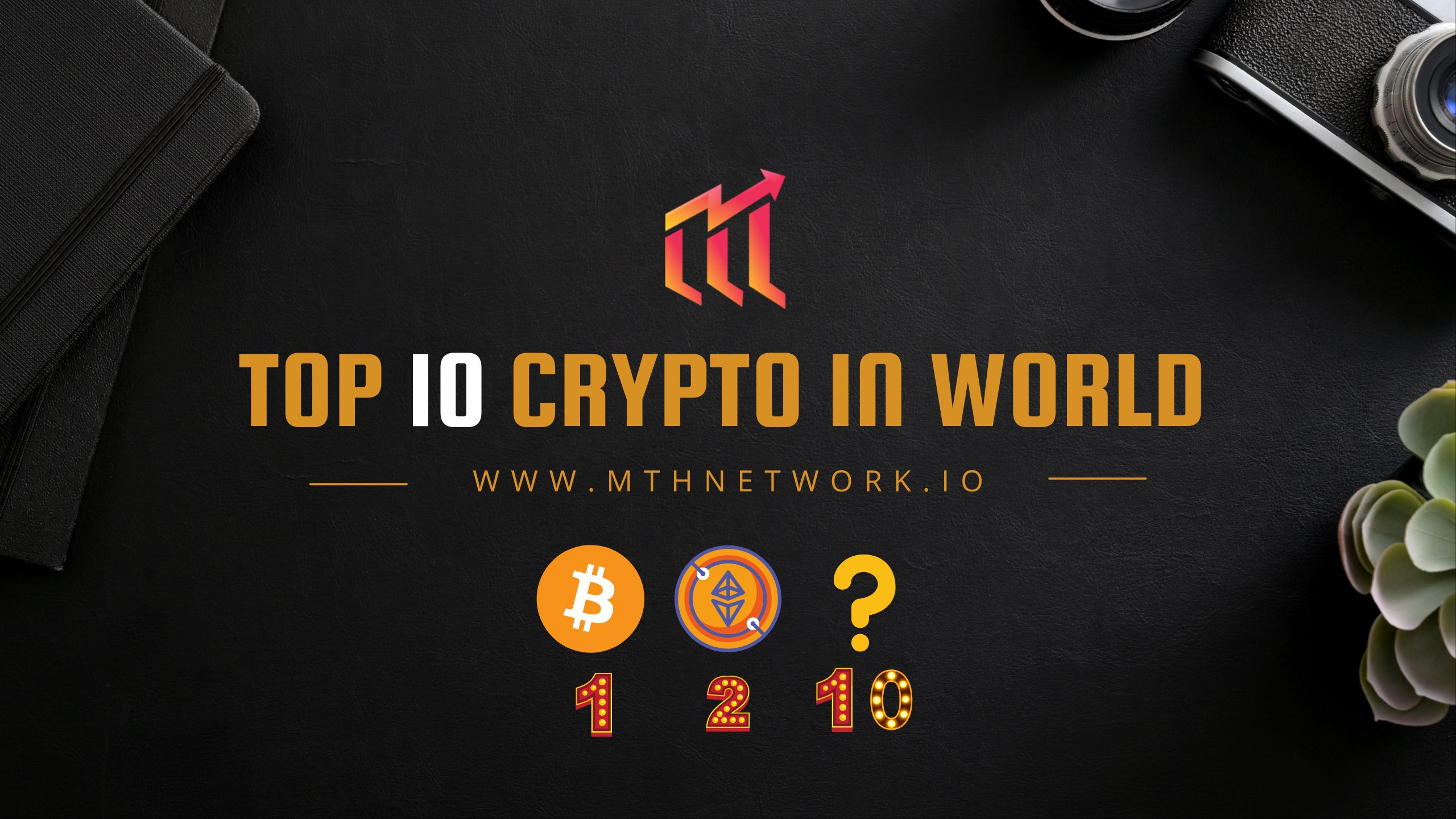 Top 10 Crypto in world